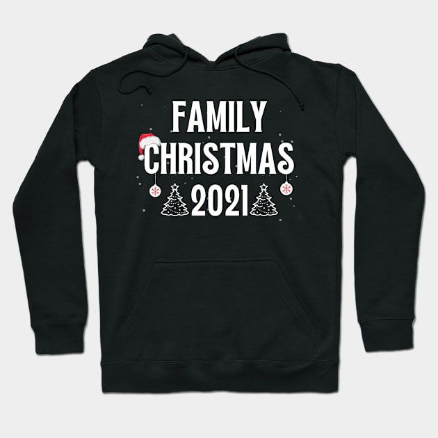 Family Christmas 2021 Hoodie by Arts-lf